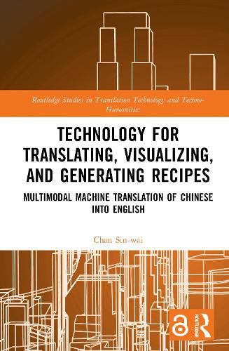 Cover image for Technology for Translating, Visualizing, and Generating Recipes
