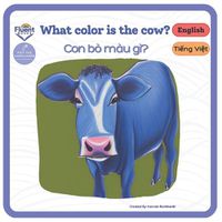 Cover image for What Color is the Cow? - Con bo mau gi?