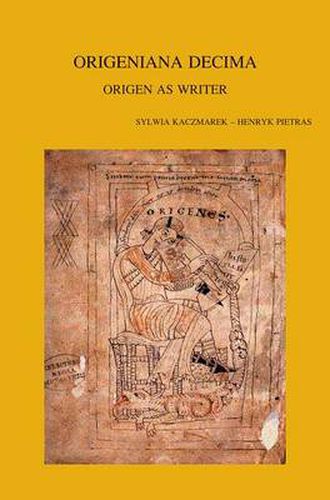 Cover image for Origeniana Decima: Origen as Writer