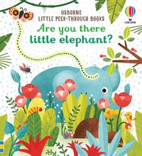 Cover image for Are You There Little Elephant?