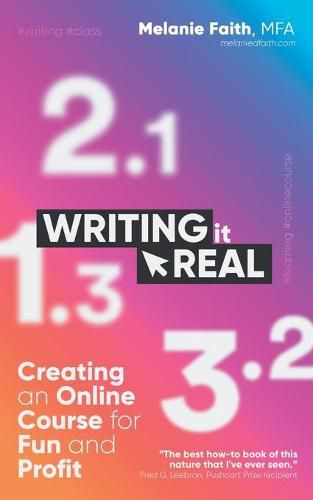 Writing It Real: Creating an Online Course for Fun and Profit