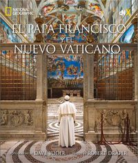 Cover image for El Papa Francisco Y El Nuevo Vaticano