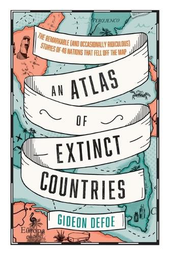 Cover image for An Atlas of Extinct Countries