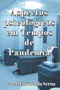 Cover image for Aspectos Psicologicos em Tempos de Pandemia