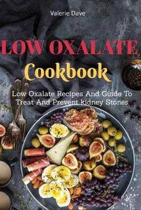 Cover image for Low Oxalate Cookbook
