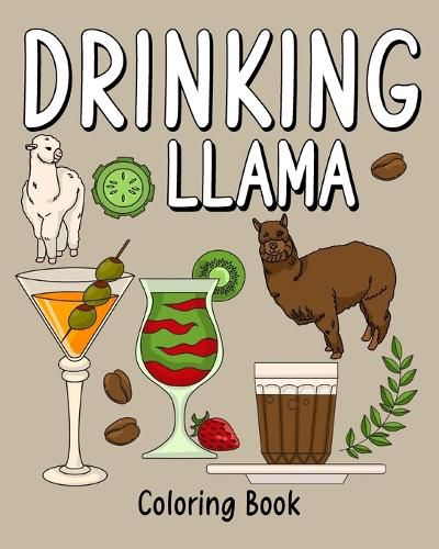Cover image for Drinking Llama Coloring Book