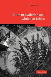 Cover image for Human Evolution and Christian Ethics