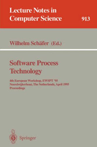 Software Process Technology: 4th European Workshop, EWSPT '95, Noordwijkerhout, The Netherlands, April 3 - 5, 1995. Proceedings