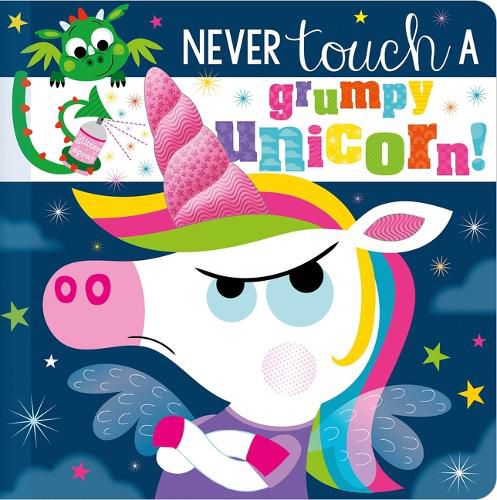 Never Touch Never Touch a Grumpy Unicorn!