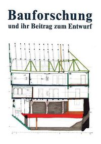 Cover image for Bauforschung Und Ihr Beitrag Zum Entwurf