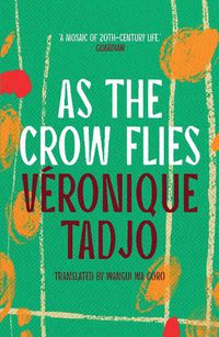 Cover image for As The Crow Flies