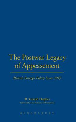 Cover image for The Postwar Legacy of Appeasement: British Foreign Policy Since 1945