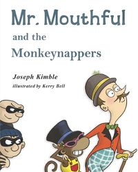 Cover image for Mr. Mouthful and the Monkeynappers