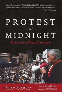 Cover image for Protest at Midnight: Ministry to a Nation Torn Apart