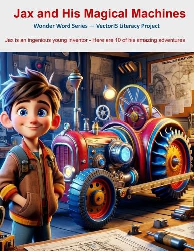 Jax and His Magical Machines