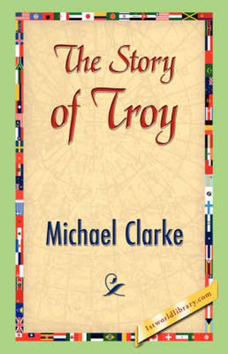 Cover image for The Story of Troy