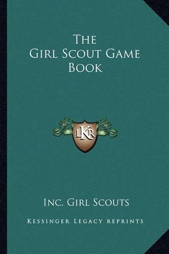 Cover image for The Girl Scout Game Book