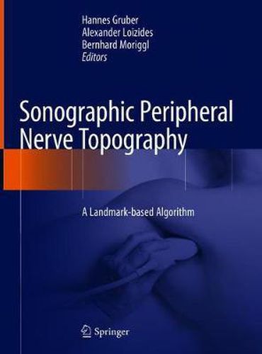 Cover image for Sonographic Peripheral Nerve Topography: A Landmark-based Algorithm