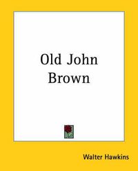 Cover image for Old John Brown