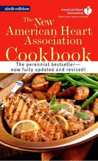 Cover image for The New American Heart Association Cookbook: A Cookbook