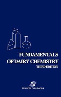 Cover image for Fundamentals of Dairy Chemistry