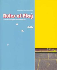 Cover image for Rules of Play: Game Design Fundamentals