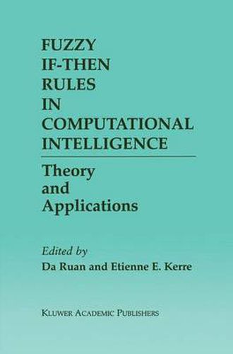 Cover image for Fuzzy If-Then Rules in Computational Intelligence: Theory and Applications