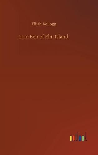 Lion Ben of Elm Island