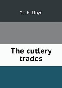 Cover image for The cutlery trades