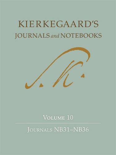 Cover image for Kierkegaard's Journals and Notebooks Volume 10: Journals NB31-NB36