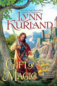Cover image for Gift Of Magic: A Novel of the Nine Kingdoms