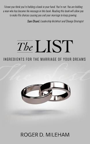 Cover image for The List: Ingredients for the Marriage of Your Dreams