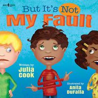 Cover image for But it's Not My Fault