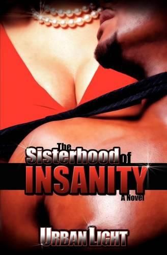 Cover image for The Sisterhood of Insanity: Volume 1