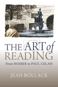 Cover image for The Art of Reading: From Homer to Paul Celan