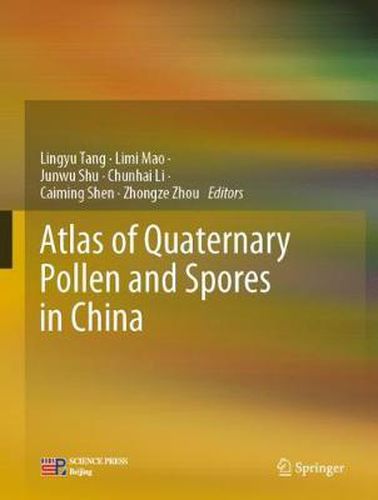 Cover image for Atlas of Quaternary Pollen and Spores in China