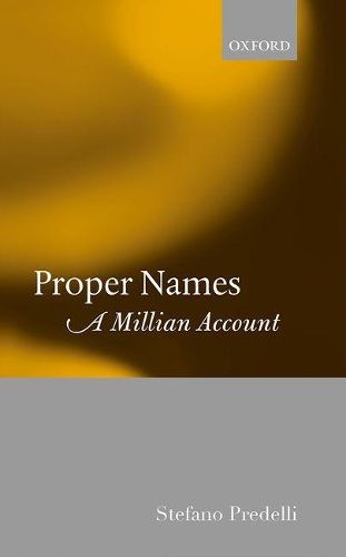 Cover image for Proper Names: A Millian Account