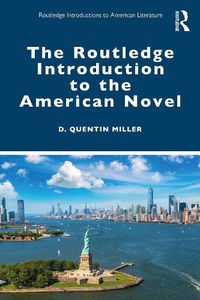 Cover image for The Routledge Introduction to the American Novel