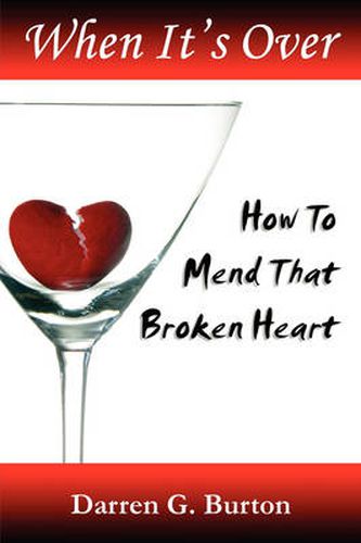 Cover image for When It's Over : How To Mend That Broken Heart