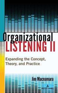 Cover image for Organizational Listening II