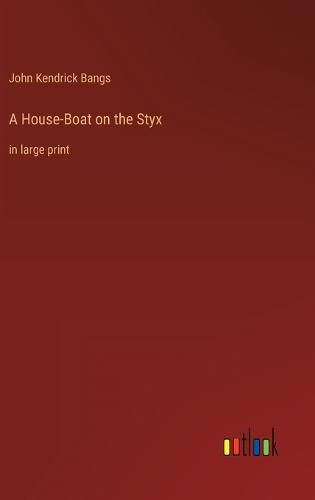 Cover image for A House-Boat on the Styx