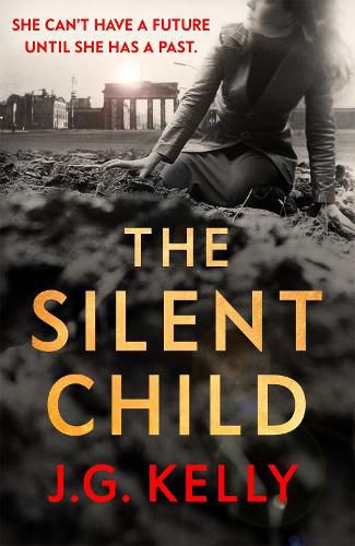 Cover image for The Silent Child: Haunting and thought-provoking historical fiction set during WWII