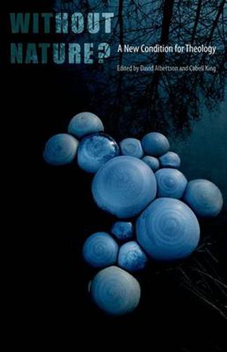 Cover image for Without Nature?: A New Condition for Theology