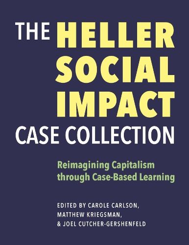 The Heller Social Impact Case Collection: Volume 1