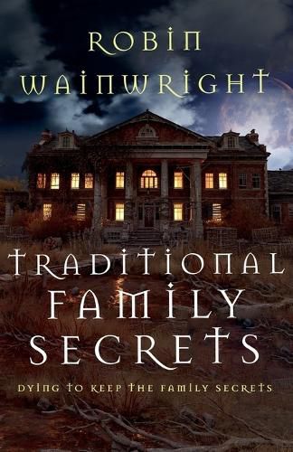 Traditional Family Secrets