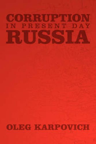 Cover image for Corruption in Present Day Russia