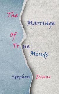 Cover image for The Marriage of True Minds: Act I of The Island of Always