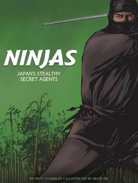 Cover image for Ninjas: Japan's Stealthy Secret Agents