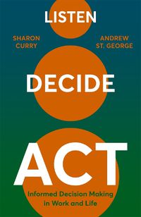 Cover image for Listen. Decide. Act.