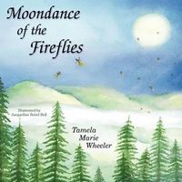 Cover image for Moondance of the Fireflies